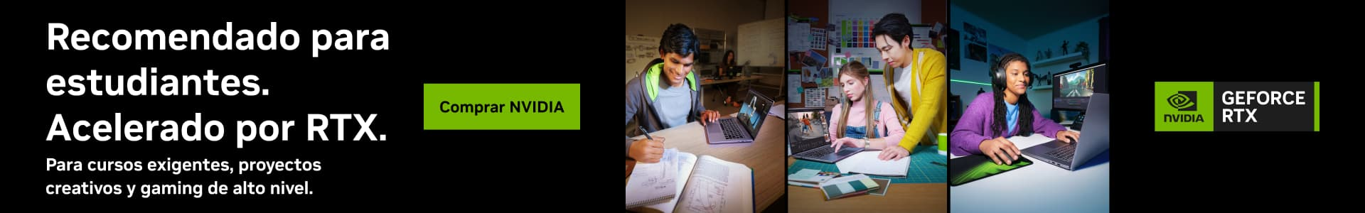 NVIDIA GeForce RTX — Recomendado para estudiantes, acelerado por RTX